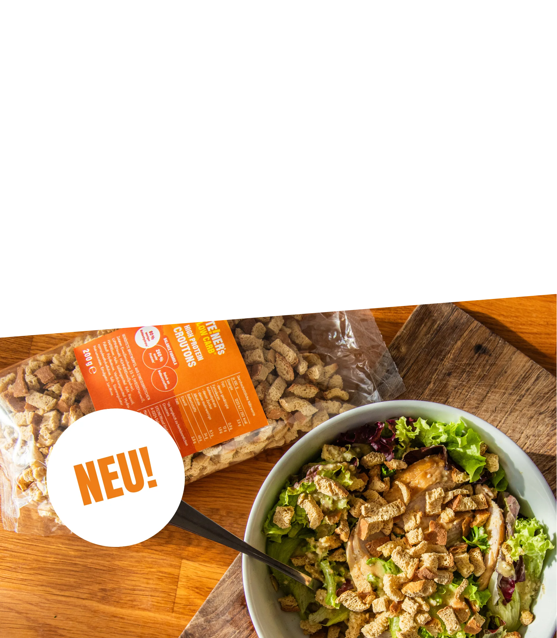 STEINER´s Low Carb High Protein Croutons und ein Caeser Salad.